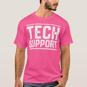 Tech Support T-Shirt