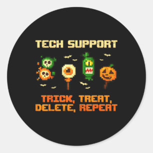 Tech Support Trick Treat Delete Repeat Halloween C Classic Round Sticker