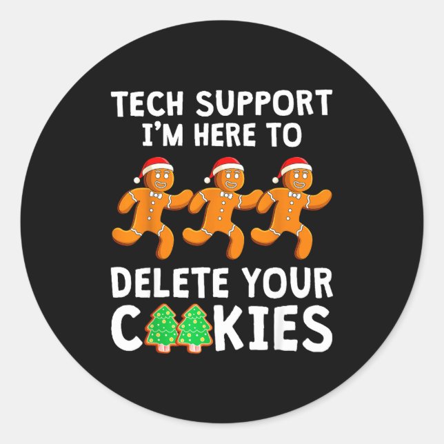 Tech Suprt Christmas Cookies Women Men Funny Chris Classic Round Sticker (Front)