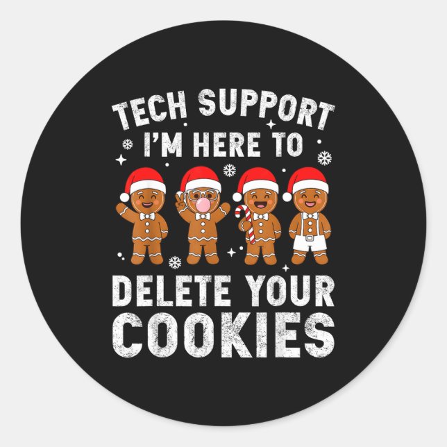 Tech Suprt Christmas Cookies Women Men Funny Chris Classic Round Sticker (Front)