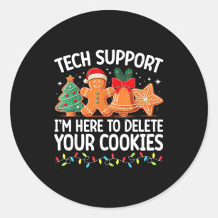 Tech Suprt Christmas Cookies Women Men Funny Chris Classic Round Sticker