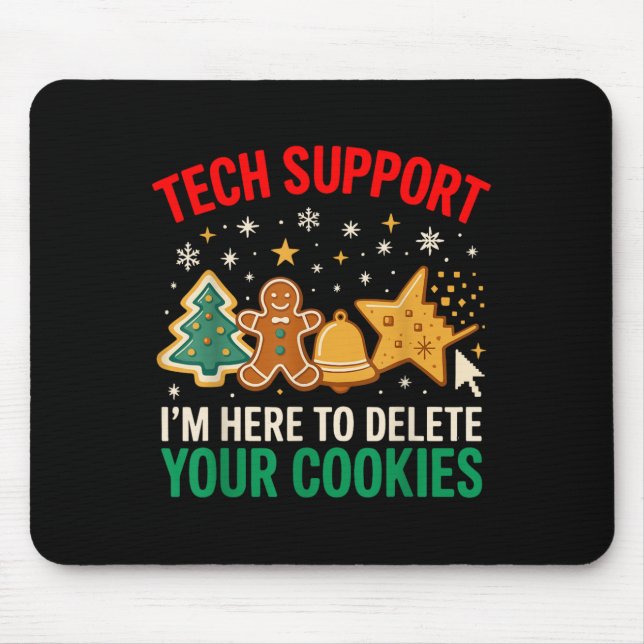 Tech Suprt Christmas Cookies Women Men Funny Chris Mouse Pad (Front)