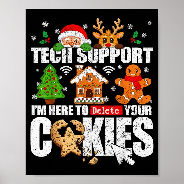 Tech Suprt Christmas Cookies Women Men Funny Chris Poster (Front)