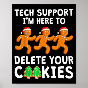 Tech Suprt Christmas Cookies Women Men Funny Chris Poster