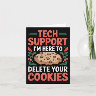 Tech Suprt Christmas Helpdesk Computer Geek Cookie Card