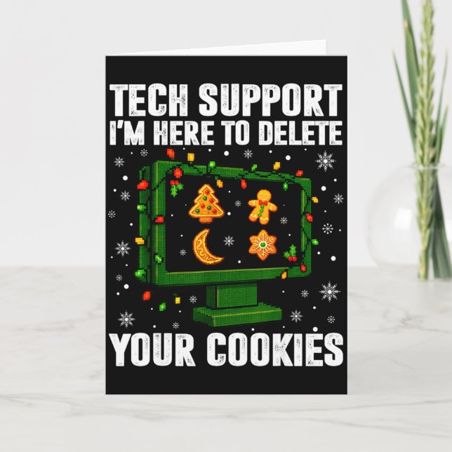 Tech Suprt Delete Your Cookies Men Ugly Christmas  Card (Front)
