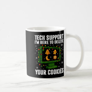 Tech Suprt Delete Your Cookies Men Ugly Christmas  Coffee Mug