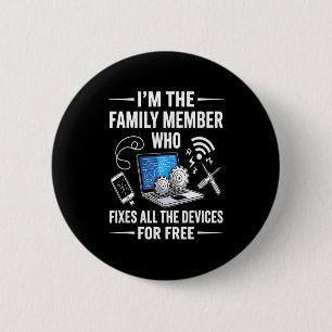 Tech Suprt Design For Men, Boys, Dad. Funny Meme  6 Cm Round Badge