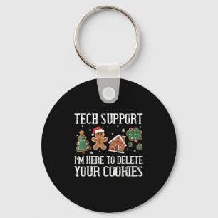 Tech Suprt I'm Here To Delete Your Cookies Christm Key Ring