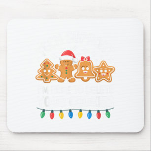 Tech Suprt Im Here To Delete Your Cookies Christma Mouse Pad