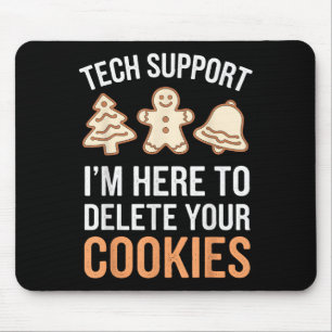 Tech Suprt I'm Here To Delete Your Cookies Xmas Ch Mouse Pad