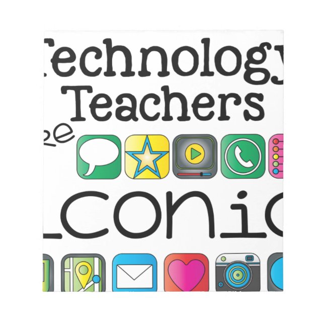 tech teachers are iconic notepad (Front)