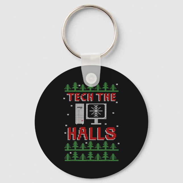 Tech The Halls Ugly Computer Geek Festive Christma Key Ring (Front)