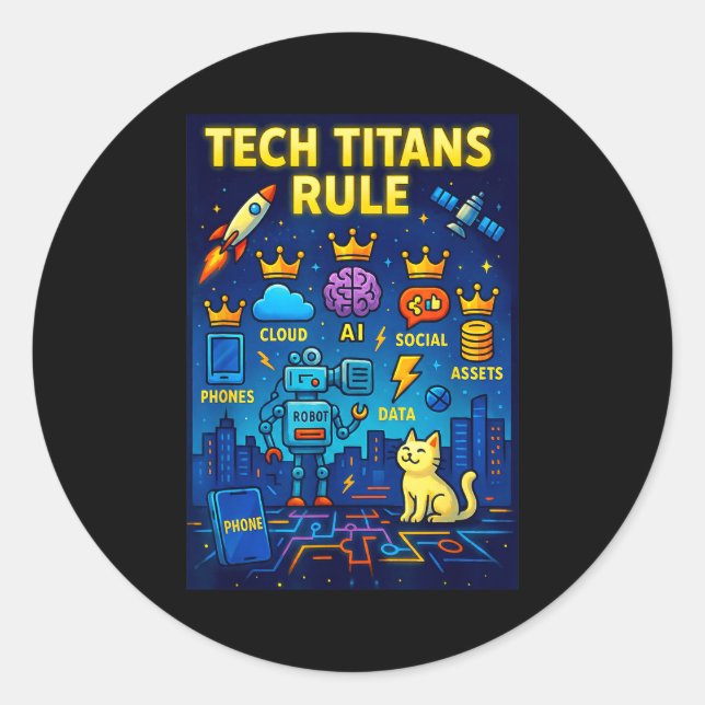 Tech Titans Rule Funny Big Technology Satire Wer G Classic Round Sticker (Front)