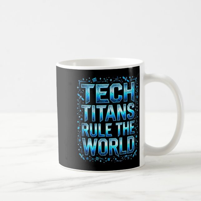 Tech Titans Rule Funny Big Technology Satire Wer G Coffee Mug (Right)