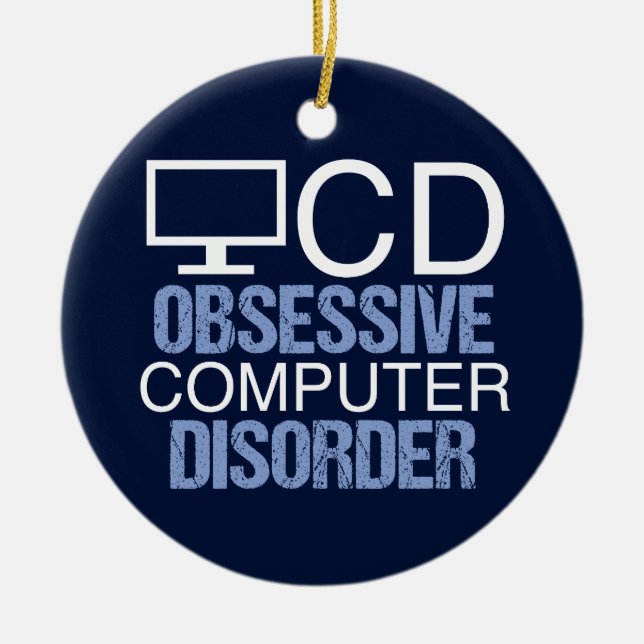Techie Humour | Obsessive Computer Disorder Ceramic Tree Decoration (Front)