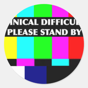 Technical Difficulties Classic Round Sticker