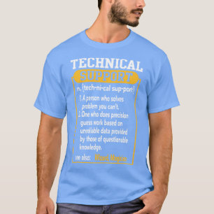 Technical Support Funny Computer Engineer T-Shirt