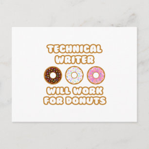 Technical Writer .. Will Work For Doughnuts Postcard