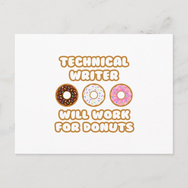 Technical Writer .. Will Work For Doughnuts Postcard (Front)