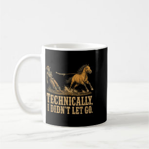 Technically Didnt Let Go Skeleton Horse Riding Coffee Mug