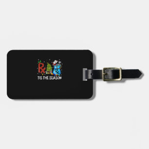 Technician Christmas Tis The Season Luggage Tag