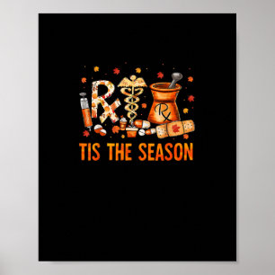 Technician Fall Theme Tis The Season Poster