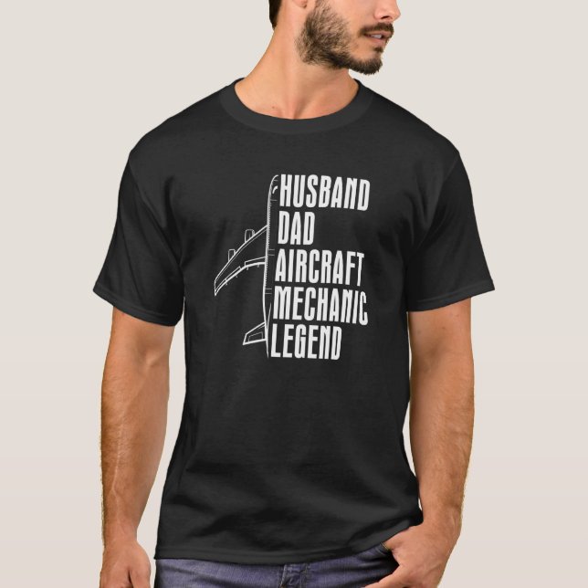 Technician Husband Dad   Engineer Aircraft Mechani T-Shirt (Front)