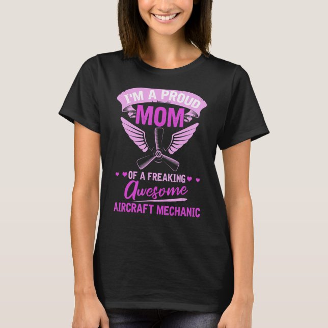 Technician Mum Engineer  Aircraft Mechanic 1 T-Shirt (Front)