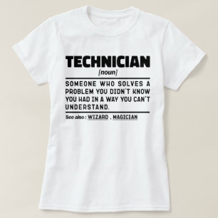 Technician Noun Definition Laboratory Cool Worker T-Shirt