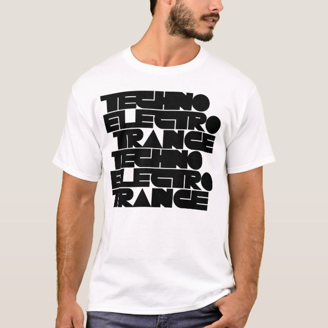 Techno Electro Trance music T-Shirt (Front)