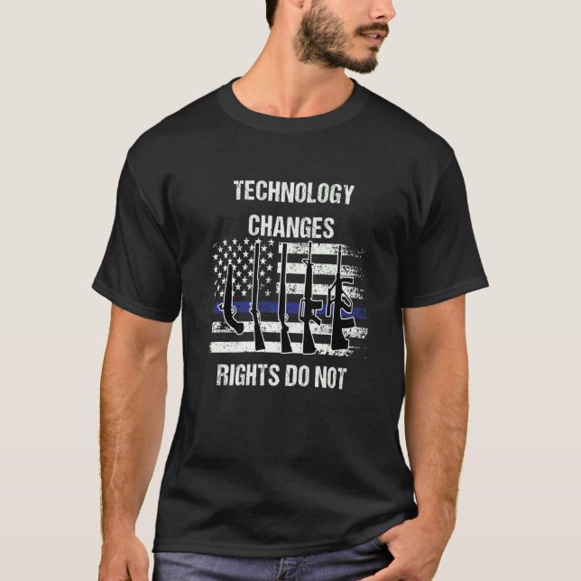 Technology Changes Rights Do Not 2nd Amendment Gun T-Shirt (Front)