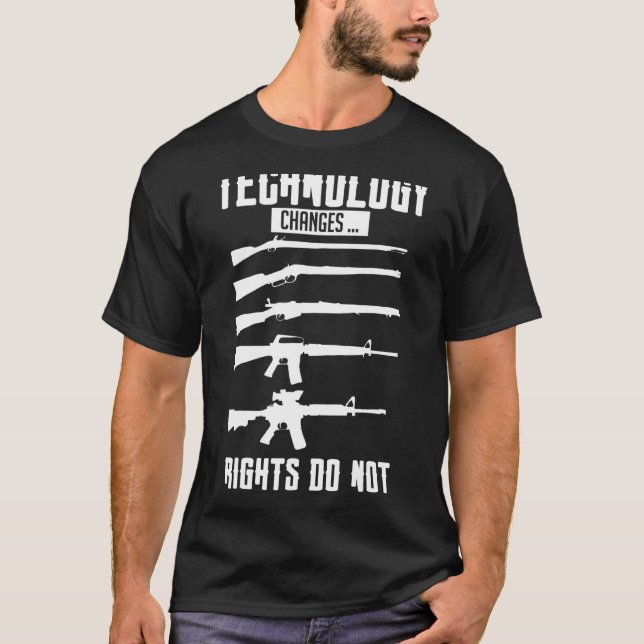 Technology Changes Rights Do not Gun Rights 2A Sta T-Shirt (Front)