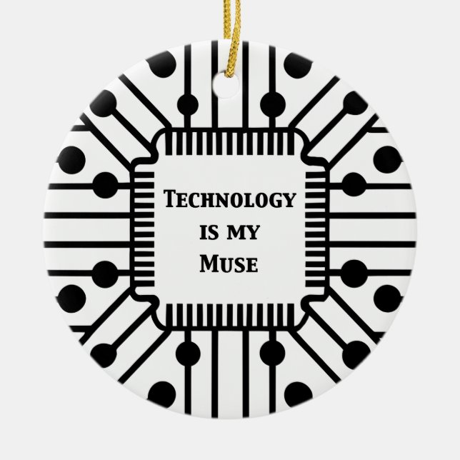 Technology is My Muse Ceramic Tree Decoration (Front)