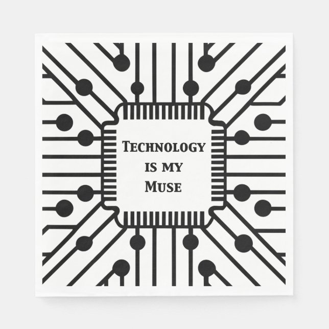 Technology is My Muse Napkin (Front)