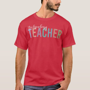 Technology Teacher Gifts Technology Teacher Back t T-Shirt