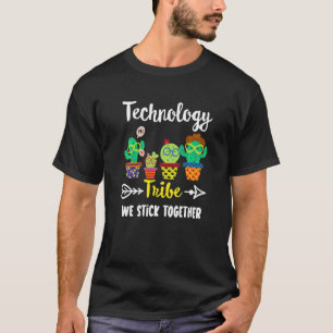 Technology Tribe Cactus Crew Technology Teacher T-Shirt