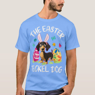 Teckel Dog Bunny Dancing Eggs Happy The Easter Tec T-Shirt
