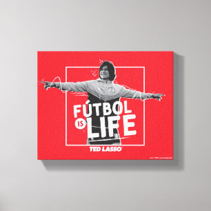 Ted Lasso   Dani Rojas Fútbol is Life Canvas Print