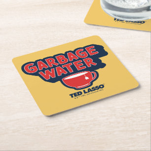 Ted Lasso Garbage Water Tea Graphic Square Paper Coaster