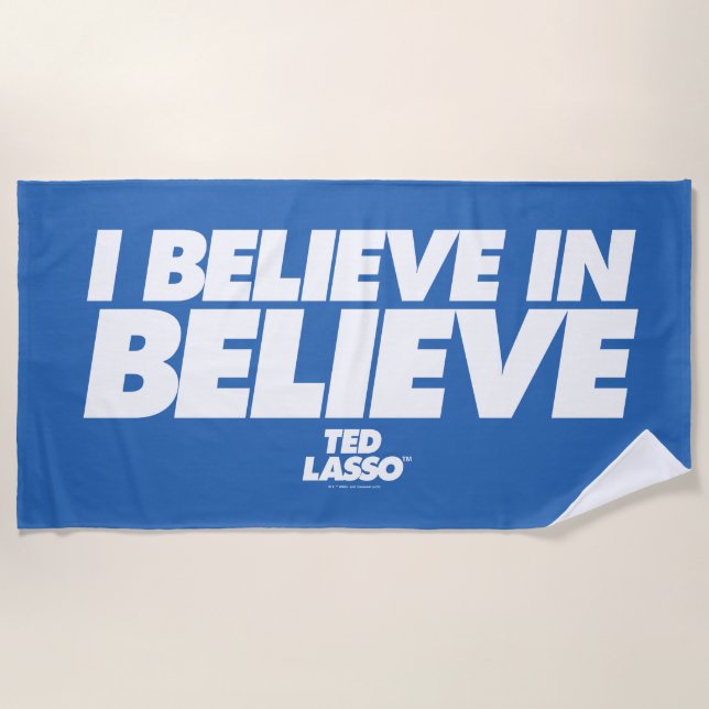 Ted Lasso | I Believe in Believe Beach Towel (Front)