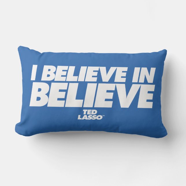 Ted Lasso | I Believe in Believe Lumbar Cushion (Front)