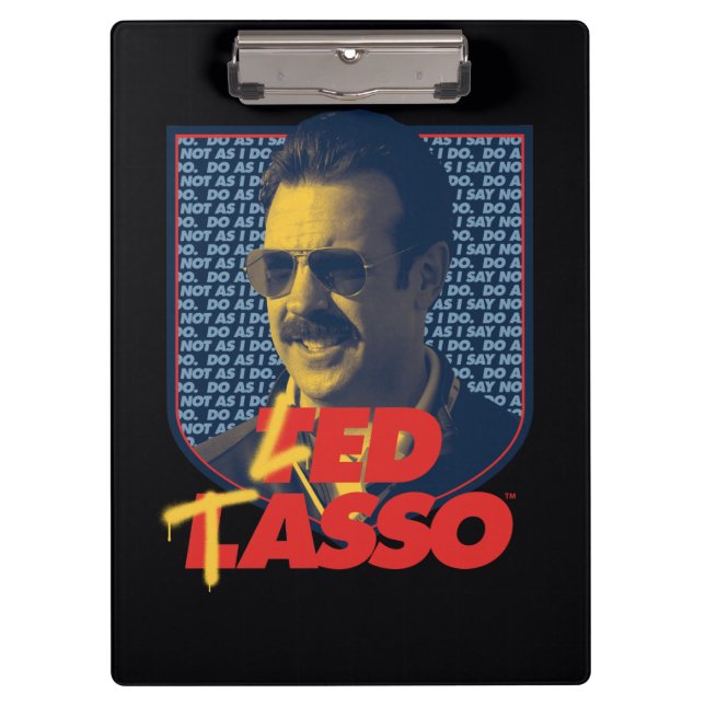 Ted Lasso | Led Tasso Badge Clipboard (Front)