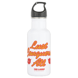 Ted Lasso Lust Conquers All 532 Ml Water Bottle