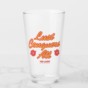 Ted Lasso   Lust Conquers All Glass