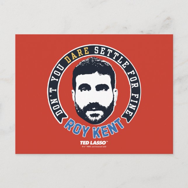 Ted Lasso | Roy Kent Don't You Dare Settle Postcard (Front)