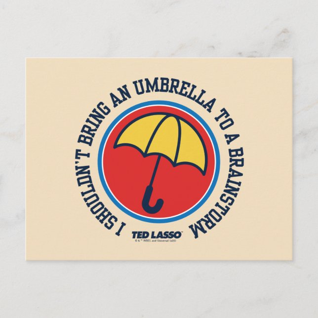 Ted Lasso | Shouldn't Bring Umbrella To Brainstorm Postcard (Front)