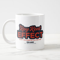 Ted Lasso | The Roy Kent Effect Typography Graphic