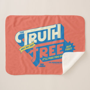 Ted Lasso The Truth Will Set You Free Sherpa Blanket