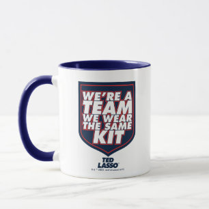 Ted Lasso   We're A Team Typography Graphic Mug